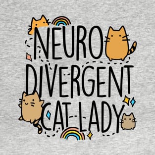 Neurodivergent Cat Lady T-Shirt